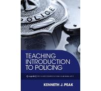 Kenneth Peak Teaching Introduction to Policing (Tascabile)