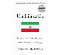 Kenneth Pollack Unthinkable (Tascabile)