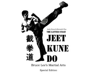 Kenneth Pua And The Latter Stage Jeet Kune Do Bruce Lee's Martial Ar (Tascabile)