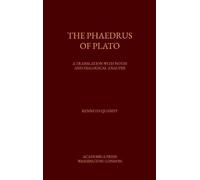 Kenneth Quandt The Phaedrus of Plato (Copertina rigida)