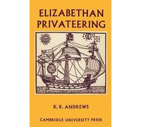 Kenneth R. Andrews Elizabethan Privateering (Tascabile)