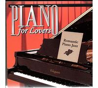 Kenneth R. Bennett - Piano for Lovers (UK Import)