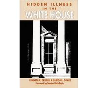 Kenneth R. Crispell Carlos Go Hidden Illness in the White Ho (Copertina rigida)