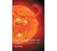 Kenneth R. Lang Sun, Earth and Sky (Copertina rigida)