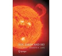 Kenneth R. Lang Sun, Earth and Sky (Tascabile)