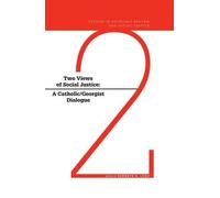 Kenneth R. Lord Two Views of Social Justice (Copertina rigida)