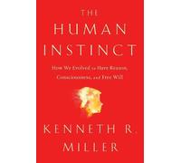 Kenneth R. Miller The Human Instinct (Copertina rigida)