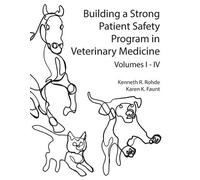 Kenneth R Rohde Building a Strong Patient Safety Program in Veterin (Tascabile)