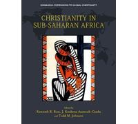 Kenneth R. Ross Christianity in Sub-Saharan Africa (Copertina rigida)