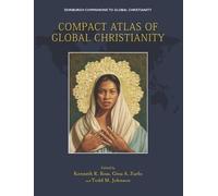 Kenneth R. Ross Compact Atlas of Global Christianity (Copertina rigida)