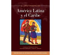 Kenneth R. Ross El Cristianismo En America Latina Y El Caribe (Tascabile)