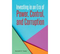 Kenneth R Trest Investing in an Era of Power, Control, and Corrupti (Tascabile)