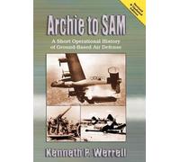 Kenneth R. Werrell Air University Press Archie to SAM (Tascabile)