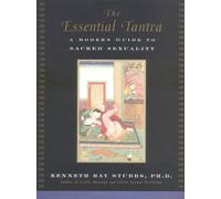 Kenneth Ray Stubbs The Essential Tantra (Tascabile)