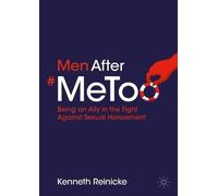 Kenneth Reinicke Men After #MeToo (Tascabile)