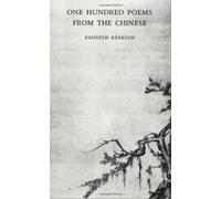 Kenneth Rexroth One Hundred Poems from the Chinese (Tascabile)