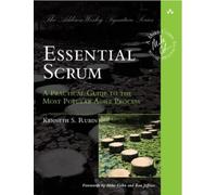 Kenneth Rubin Essential Scrum (Tascabile) Addison-Wesley Signature Series (Cohn)