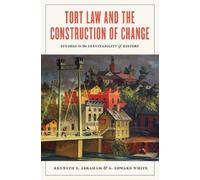 Kenneth S. Abraham G. Edwar Tort Law and the Construction of (Copertina rigida)