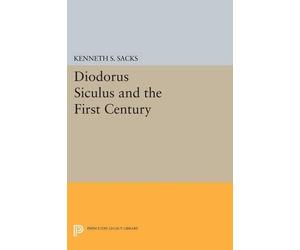 Kenneth S. Sacks Diodorus Siculus and the First Century (Tascabile)