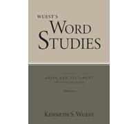 Kenneth S Wuest Wuest's Word Studies from the Greek New Testament fo (Tascabile)