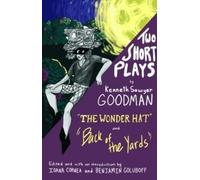 Kenneth Sawyer Goodman Two Short Plays (Tascabile)