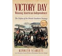 Kenneth Scarlett Victory Day - Winning American Independence (Tascabile)