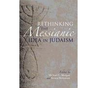 Kenneth Seeskin Rethinking the Messianic Idea in Judaism (Tascabile)