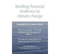 Kenneth Smith Building financial resilience to climate change (Tascabile)