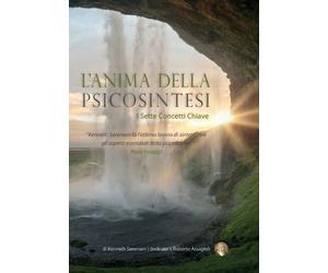 Kenneth Sørensen L'Anima Della Psicosintesi (Tascabile)