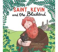 Kenneth Steven Saint Kevin and the Blackbird (Copertina rigida)