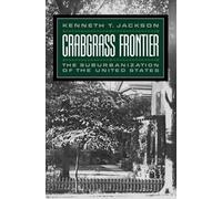 Kenneth T. Jackson Crabgrass Frontier (Tascabile)