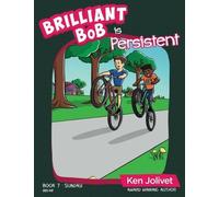 Kenneth T Jolivet Brilliant Bob is Persistent (Copertina rigida)