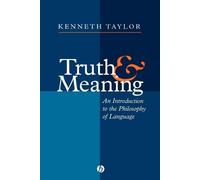 Kenneth Taylor Truth and Meaning (Tascabile)
