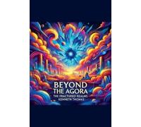 Kenneth Thomas Beyond the Agora (Tascabile) Convergence of Minds