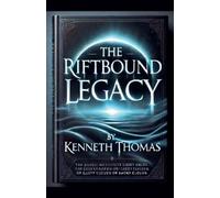 Kenneth Thomas Kenneth David Thomas The Riftbound Legacy (Tascabile)