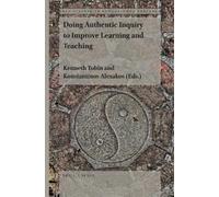 Kenneth Tobin Doing Authentic Inquiry to Improve Learning and (Copertina rigida)