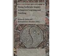 Kenneth Tobin Doing Authentic Inquiry to Improve Learning and (Copertina rigida)