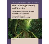 Kenneth Tobin Transforming Learning and Teaching (Tascabile)
