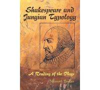 Kenneth Tucker Shakespeare and Jungian Typology (Tascabile)