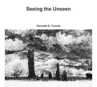 Kenneth Tunnell Seeing the Unseen (Tascabile)