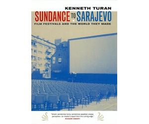 Kenneth Turan Sundance to Sarajevo (Tascabile)