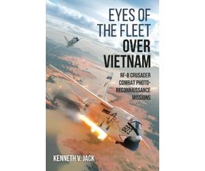 Kenneth V Jack Eyes of the Fleet over Vietnam (Copertina rigida)