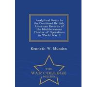 Kenneth W Munde Analytical Guide to the Combined British, American R (Tascabile)