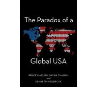 Kenneth Weisbrode The Paradox of a Global USA (Tascabile)