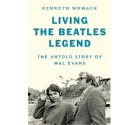 Kenneth Womack Living the Beatles Legend (Copertina rigida)