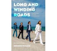 Kenneth Womack Long and Winding Roads, Revised Edition (Tascabile)
