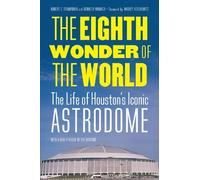 Kenneth Womack Robert C. Trumpbour The Eighth Wonder of the World (Tascabile)