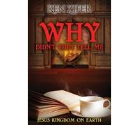 Kenneth Zifer Why Didn't They Tell Me (Tascabile)