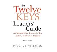 Kennon L. Callahan The Twelve Keys Leaders' Guide (Copertina rigida)