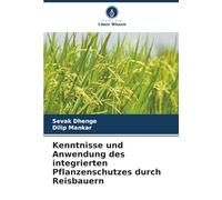 Kenntnisse und Anwendung des integrierten Pflanzenschutzes durch Reisbauern